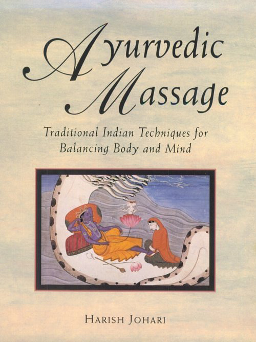 Click for a larger image of the cover of The Ayurvedic Massage Book by Harish Johari